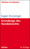 Eugen Klunzinger - Grundzüge des Handelsrechts