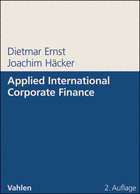 Dietmar Ernst, Joachim Häcker - Applied International Corporate Finance