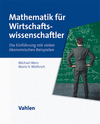 Michael Merz, Mario V. Wüthrich - Mathematik für Wirtschaftswissenschaftler