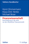 Michael Broer, Klaus-Dirk Henke, Horst Zimmermann - Finanzwissenschaft