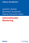 Joachim Zentes, Bernhard Swoboda, Hanna Schramm-Klein - Internationales Marketing