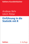 Andreas Behr, Ulrich Pötter - Einführung in die Statistik mit R