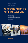 Gerrit Brösel, Christoph Freichel, Martin Toll, Robert Buchner - Wirtschaftliches Prüfungswesen