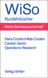 Hans Corsten, Hilde Corsten, Carsten Sartor - Operations Research