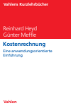 Reinhard Heyd, Günter Meffle - Kostenrechnung