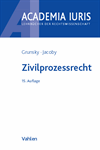 Wolfgang Grunsky, Florian Jacoby - Zivilprozessrecht