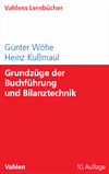 Günter Wöhe, Heinz Kußmaul - Grundzüge der Buchführung und Bilanztechnik