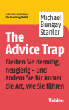 Michael Bungay Stanier - The Advice Trap