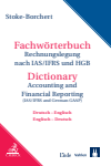 Bettina Stoke-Borchert - Fachwörterbuch Rechnungslegung nach IAS / IFRS und HGB