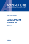 Dirk Looschelders - Schuldrecht Allgemeiner Teil
