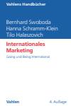 Bernhard Swoboda, Hanna Schramm-Klein, Tilo Halaszovich - Internationales Marketing