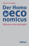 Peter R. Preißler - Der Homo oeconomicus
