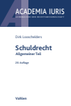Dirk Looschelders - Schuldrecht Allgemeiner Teil