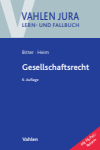 Georg Bitter, Sebastian Heim - Gesellschaftsrecht