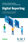 Arbeitskreis Digital Reporting, Schmalenbach-Gesellschaft für Betriebswirtschaft e. V. - Digital Reporting