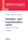 Rainer Wörlen, Axel Kokemoor, Stefan Lohrer - Handels- und Gesellschaftsrecht