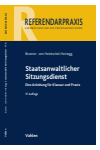 Raimund Brunner, Bernd Heintschel-Heinegg - Staatsanwaltlicher Sitzungsdienst