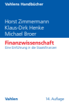 Horst Zimmermann, Klaus-Dirk Henke, Michael Broer - Finanzwissenschaft