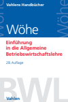 Günter Wöhe, Ulrich Döring, Gerrit Brösel - Einführung in die Allgemeine Betriebswirtschaftslehre