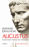 Werner Dahlheim - Augustus