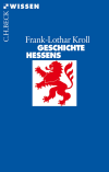 Frank-Lothar Kroll - Geschichte Hessens