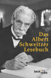 Harald Steffahn - Das Albert Schweitzer Lesebuch