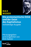 Max Weber, Dirk  Kaesler - Die protestantische Ethik und der Geist des Kapitalismus