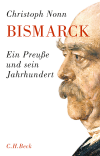 Christoph Nonn - Bismarck