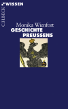 Monika Wienfort - Geschichte Preußens