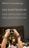 Walter Grasskamp - Das Kunstmuseum
