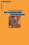 Gerhard Leitner - Die Aborigines Australiens