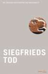 Otfrid Ehrismann - Siegfrieds Tod