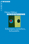 Heinz Häfner - Schizophrenie