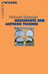 Helmuth Schneider - Geschichte der antiken Technik
