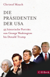 Christof Mauch - Die Präsidenten der USA