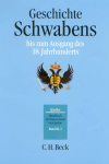 Max Spindler, Andreas Kraus - Handbuch der bayerischen Geschichte  Bd. III,2: Geschichte Schwabens bis zum Ausgang des 18. Jahrhunderts