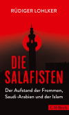 Rüdiger Lohlker - Die Salafisten
