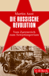 Martin Aust - Die Russische Revolution