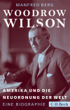 Manfred Berg - Woodrow Wilson