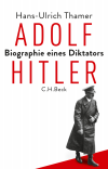 Hans-Ulrich Thamer - Adolf Hitler