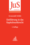 Barbara Grunewald, Michael Schlitt - Einführung in das Kapitalmarktrecht