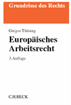 Gregor Thüsing - Europäisches Arbeitsrecht