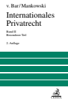 Christian v. Bar, Peter Mankowski - Internationales Privatrecht  Bd. II: Besonderer Teil