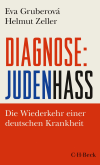 Eva Gruberová, Helmut Zeller - Diagnose: Judenhass