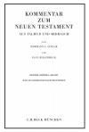 Hermann L. Strack, Paul Billerbeck - Kommentar zum Neuen Testament aus Talmud und Midrasch  Bd. 1: Das Evangelium nach Matthäus