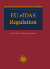 Alessio Zaccaria, Martin Schmidt-Kessel, Reiner Schulze, Alberto Maria Gambino - EU eIDAS Regulation