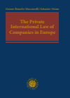 Carsten Gerner-Beuerle, Federico M. Mucciarelli, Edmund Schuster, Mathias Siems - The Private International Law of Companies in Europe