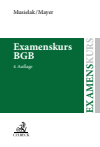 Hans-Joachim Musielak, Claudia Mayer - Examenskurs BGB