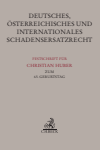 Karl-Heinz Danzl, Barbara Dauner-Lieb, Alexander Wittwer - Deutsches, österreichisches und internationales Schadensersatzrecht