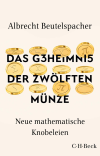 Albrecht Beutelspacher - Das Geheimnis der zwölften Münze